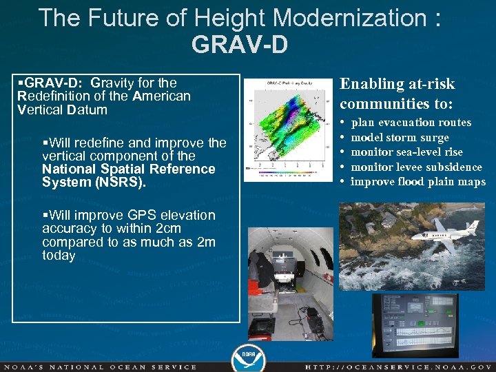 The Future of Height Modernization : GRAV-D §GRAV-D: Gravity for the Redefinition of the