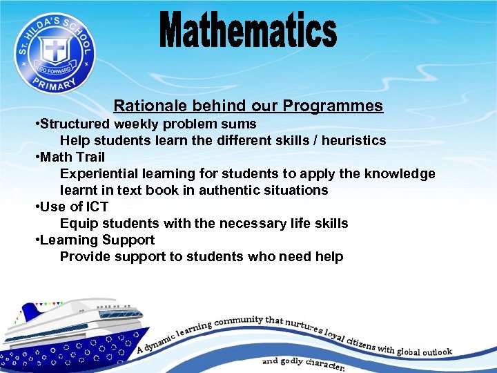 Rationale behind our Programmes • Structured weekly problem sums Help students learn the different