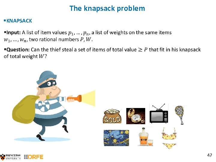 The knapsack problem §KNAPSACK 47 