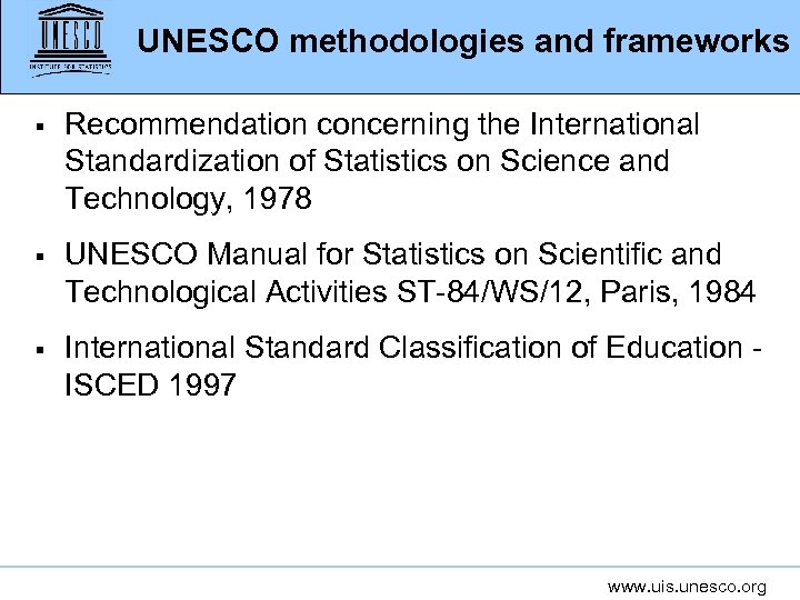 UNESCO methodologies and frameworks § Recommendation concerning the International Standardization of Statistics on Science