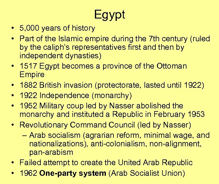 Egypt • 5, 000 years of history • Part of the Islamic empire during