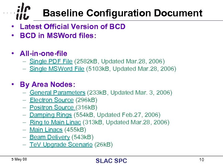 Baseline Configuration Document • Latest Official Version of BCD • BCD in MSWord files: