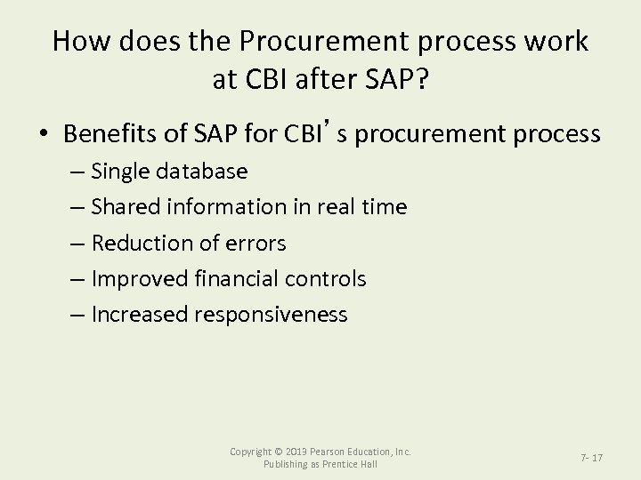 How does the Procurement process work at CBI after SAP? • Benefits of SAP