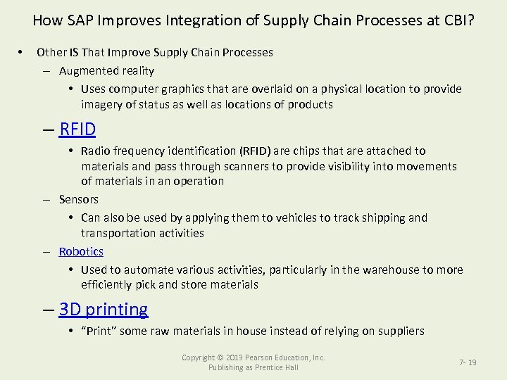 How SAP Improves Integration of Supply Chain Processes at CBI? • Other IS That