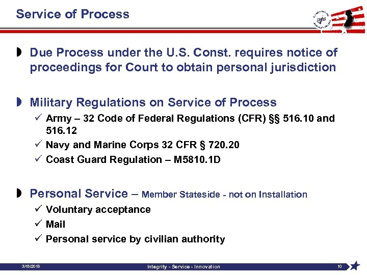 Service of Process » Due Process under the U. S. Const. requires notice of