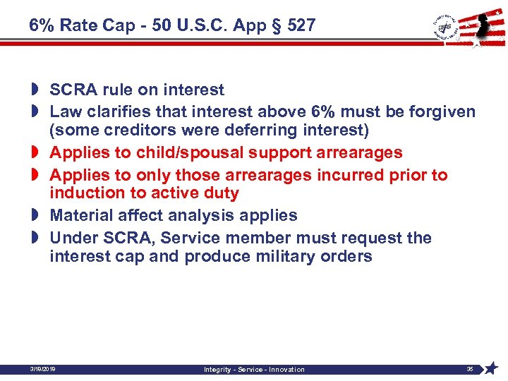 6% Rate Cap - 50 U. S. C. App § 527 » SCRA rule