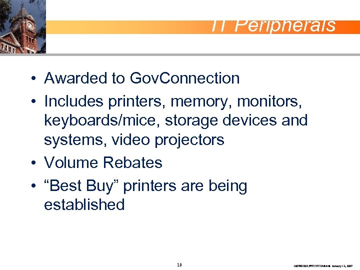 IT Peripherals • Awarded to Gov. Connection • Includes printers, memory, monitors, keyboards/mice, storage
