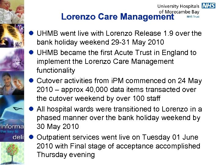 Lorenzo Care Management l UHMB went live with Lorenzo Release 1. 9 over the