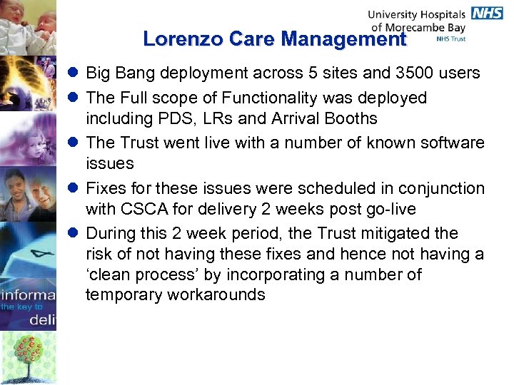 Lorenzo Care Management l Big Bang deployment across 5 sites and 3500 users l