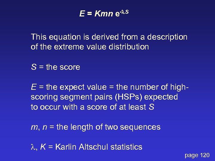 E = Kmn e-l. S This equation is derived from a description of the