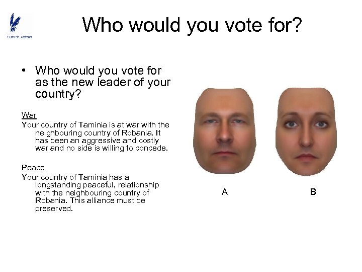 Who would you vote for? • Who would you vote for as the new