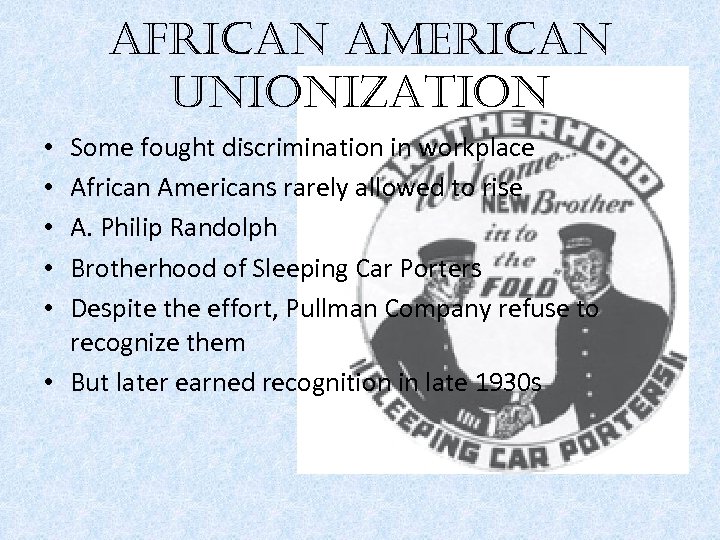 african american unionization Some fought discrimination in workplace African Americans rarely allowed to rise