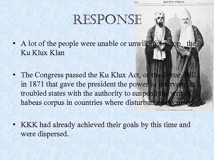 response • A lot of the people were unable or unwilling to stop the