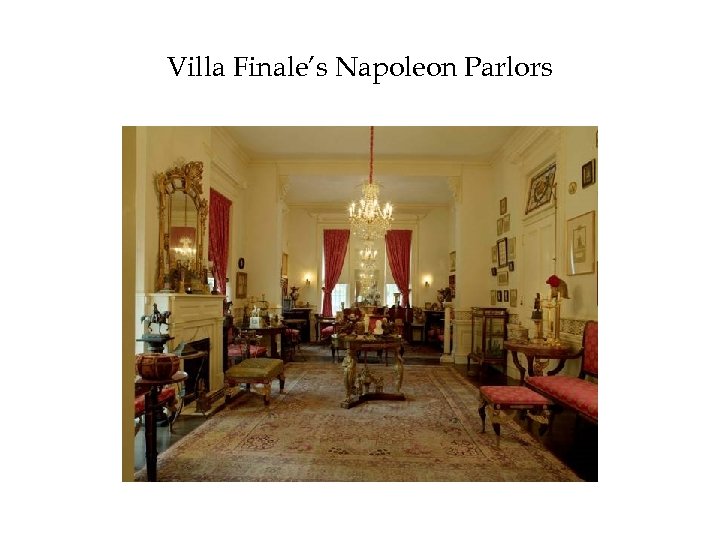 Villa Finale’s Napoleon Parlors 