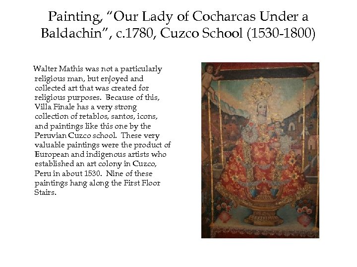Painting, “Our Lady of Cocharcas Under a Baldachin”, c. 1780, Cuzco School (1530 -1800)