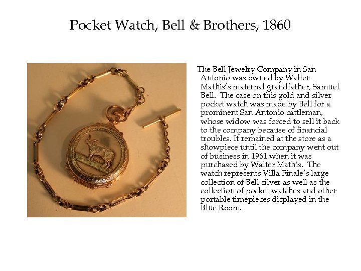 Pocket Watch, Bell & Brothers, 1860 The Bell Jewelry Company in San Antonio was
