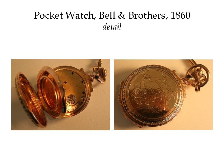 Pocket Watch, Bell & Brothers, 1860 detail 