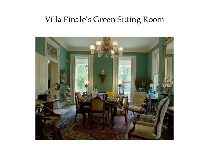 Villa Finale’s Green Sitting Room 