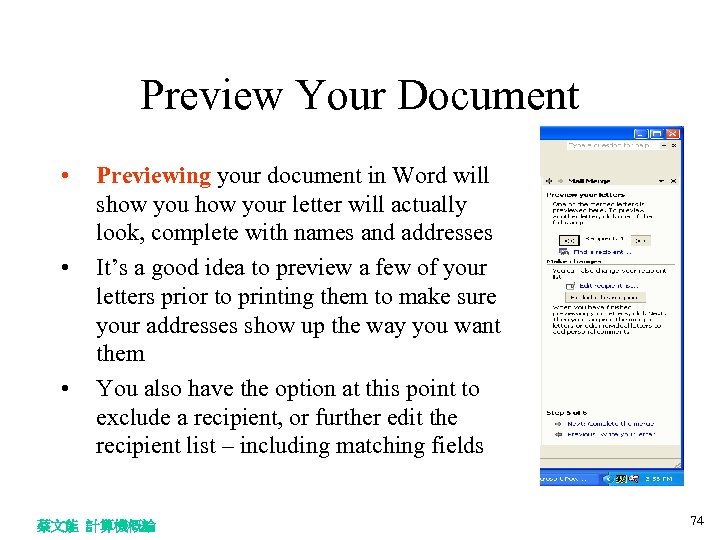 Preview Your Document • • • Previewing your document in Word will show your