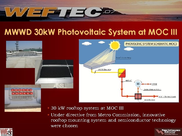 MWWD 30 k. W Photovoltaic System at MOC III • 30 k. W rooftop