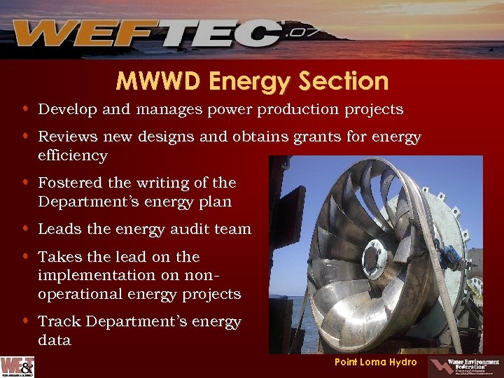 MWWD Energy Section • Develop and manages power production projects • Reviews new designs