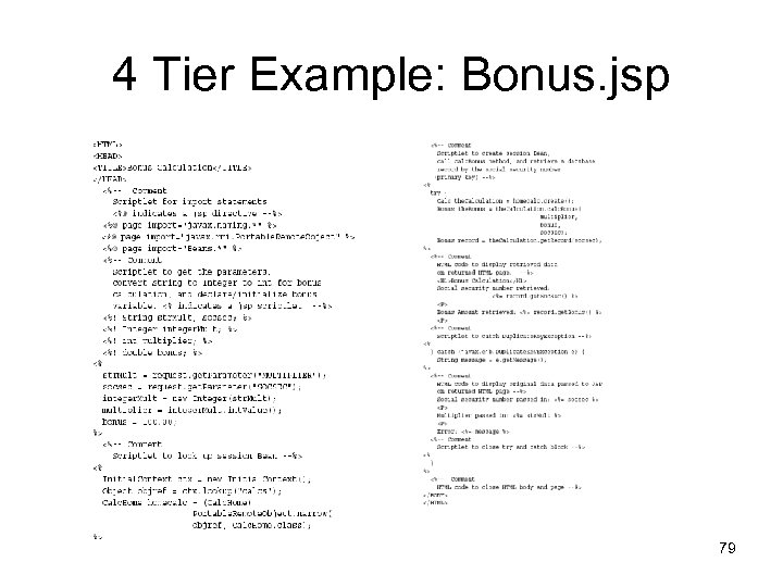 4 Tier Example: Bonus. jsp 79 