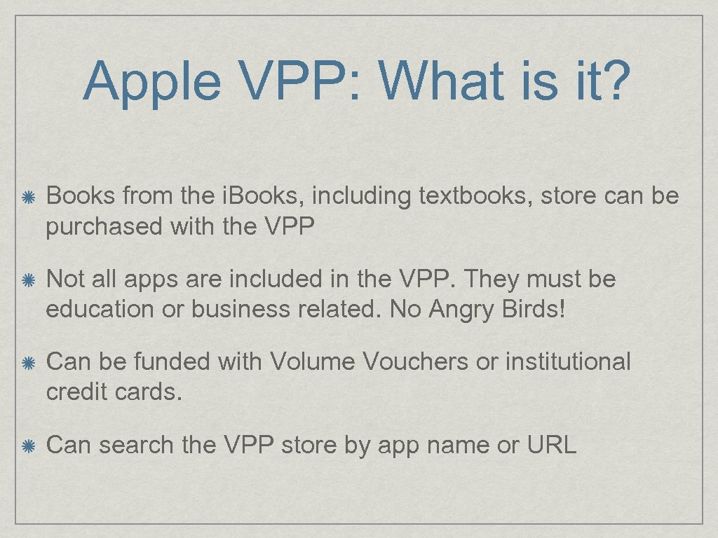 Apple VPP: What is it? Books from the i. Books, including textbooks, store can