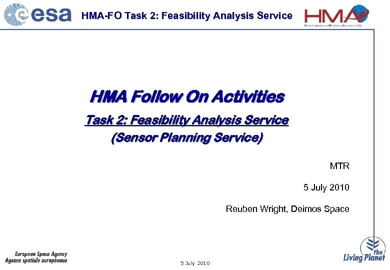 HMA-FO Task 2: Feasibility Analysis Service HMA Follow On Activities Task 2: Feasibility Analysis