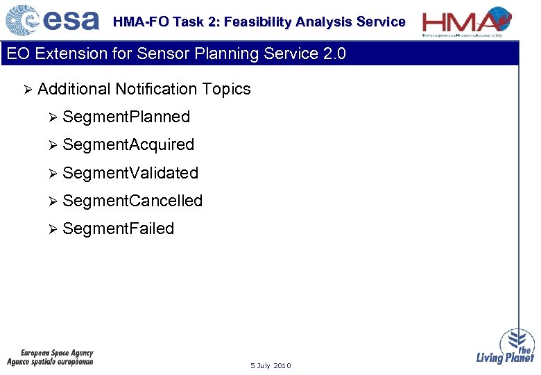 HMA-FO Task 2: Feasibility Analysis Service EO Extension for Sensor Planning Service 2. 0