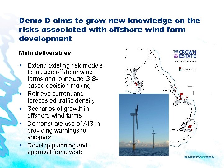 Demo D aims to grow new knowledge on the risks associated with offshore wind