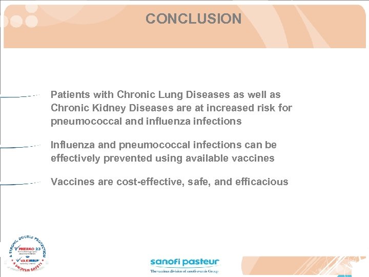 CONCLUSION Patients with Chronic Lung Diseases as well as Chronic Kidney Diseases are at