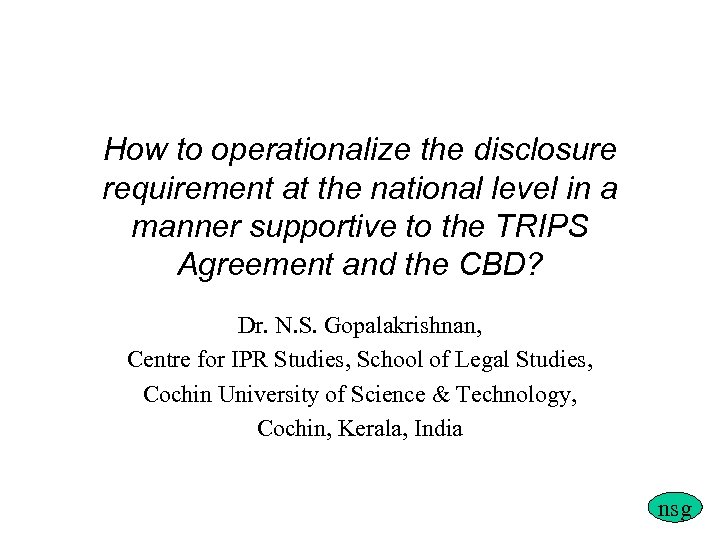 How to operationalize the disclosure requirement at the national level in a manner supportive