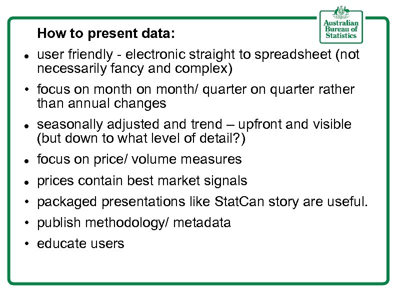 How to present data: user friendly - electronic straight to spreadsheet (not necessarily fancy