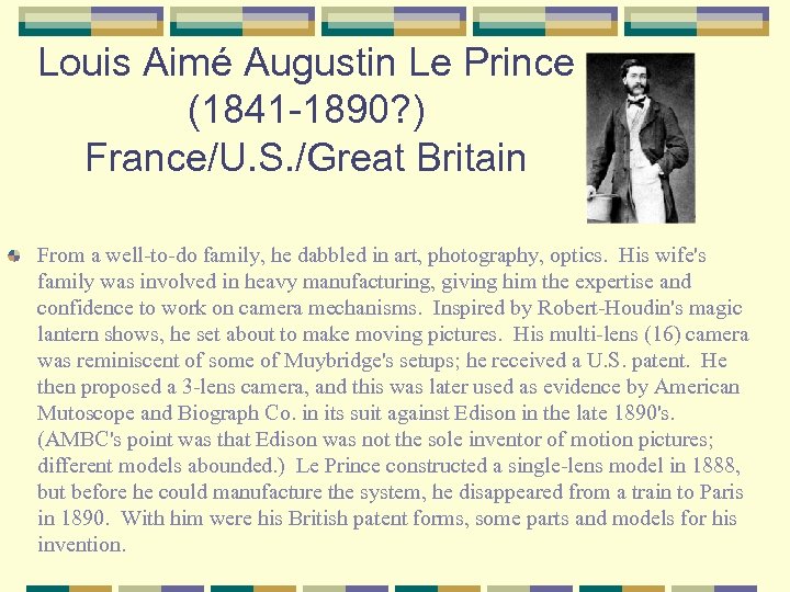Louis Aimé Augustin Le Prince (1841 -1890? ) France/U. S. /Great Britain From a