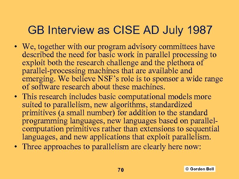 GB Interview as CISE AD July 1987 • We, together with our program advisory