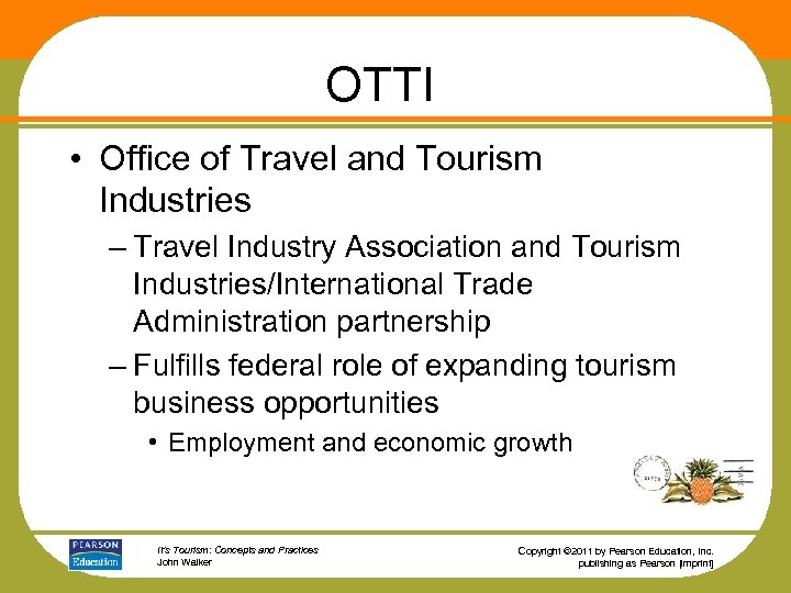 OTTI • Office of Travel and Tourism Industries – Travel Industry Association and Tourism