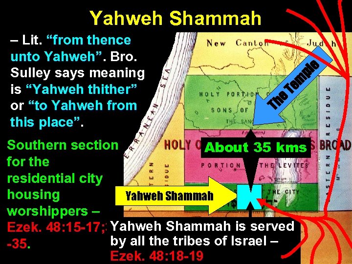 pl em e. T Th – Lit. “from thence unto Yahweh”. Bro. Yahweh” Sulley