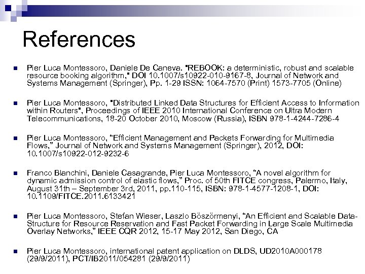 References n Pier Luca Montessoro, Daniele De Caneva. 