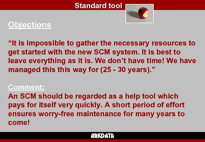 Standard tool Objections “It is impossible to gather the necessary resources to get started