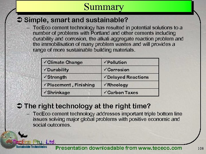 Summary Ü Simple, smart and sustainable? – Tec. Eco cement technology has resulted in