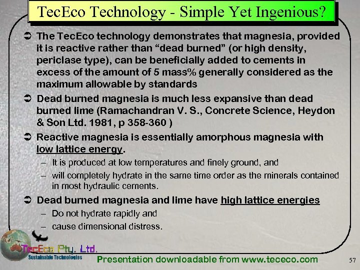 Tec. Eco Technology - Simple Yet Ingenious? Ü The Tec. Eco technology demonstrates that