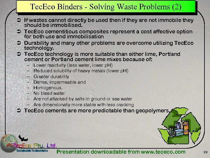 Tec. Eco Binders - Solving Waste Problems (2) Ü If wastes cannot directly be