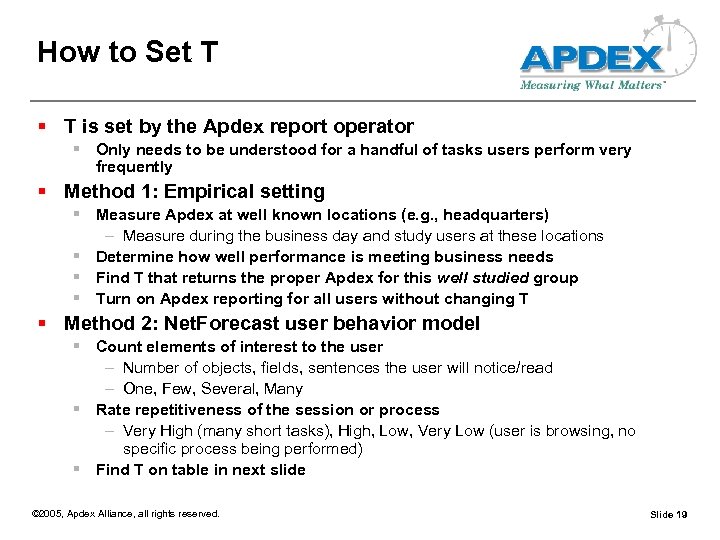 How to Set T § T is set by the Apdex report operator §