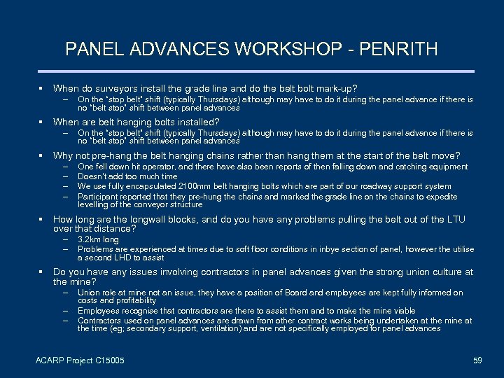 PANEL ADVANCES WORKSHOP - PENRITH § When do surveyors install the grade line and