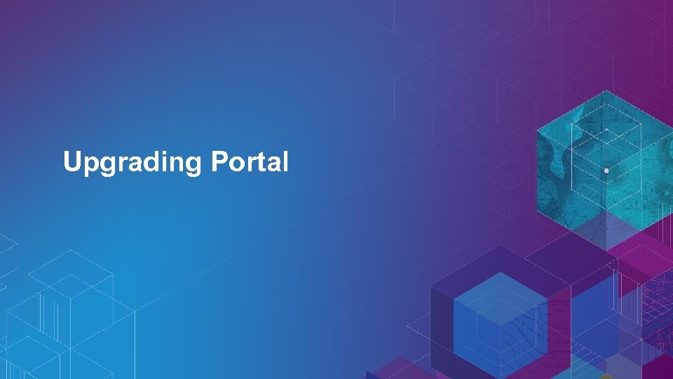 Upgrading Portal 