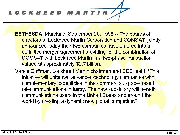 BETHESDA, Maryland, September 20, 1998 -- The boards of directors of Lockheed Martin Corporation