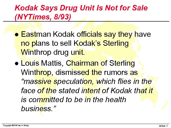 Kodak Says Drug Unit Is Not for Sale (NYTimes, 8/93) Eastman Kodak officials say