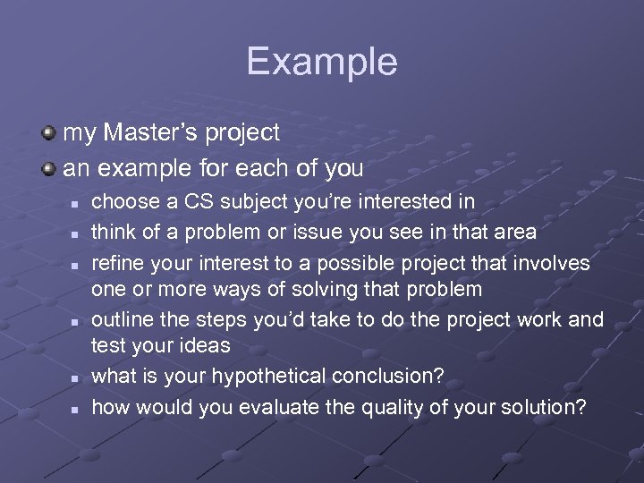 Example my Master’s project an example for each of you n n n choose