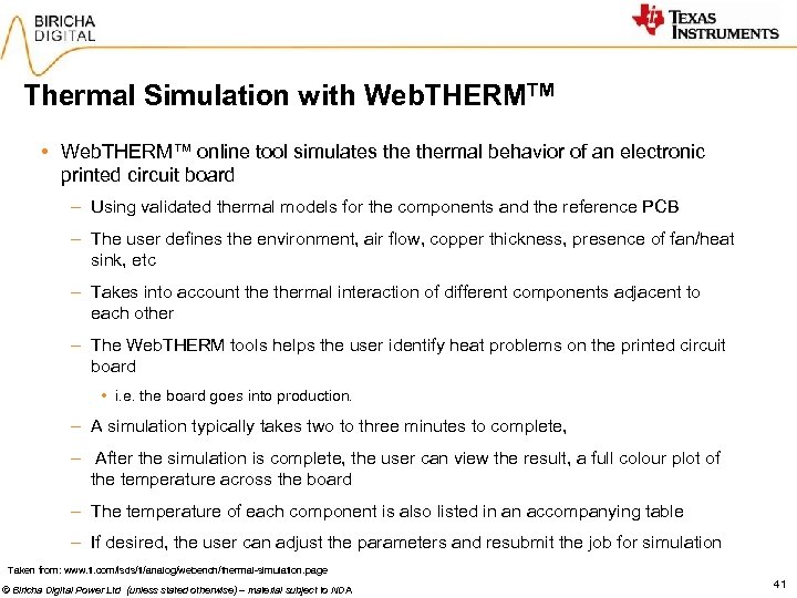 Thermal Simulation with Web. THERMTM • Web. THERM™ online tool simulates thermal behavior of