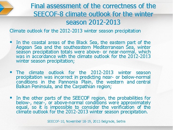 Final assessment of the correctness of the SEECOF-8 climate outlook for the winter season